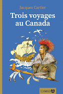 Trois voyages au Canada